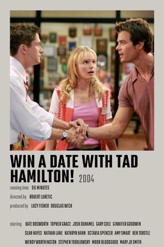 a movie poster with the title win a date with tad hamiton, and two men shaking hands