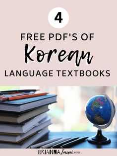 books stacked on top of each other with text overlay reading 4 free pdf's of korean language textbooks