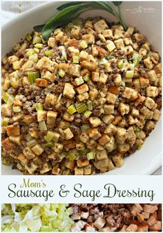 a bowl filled with stuffing and vegetables next to the words mom's sausage and sage dressing