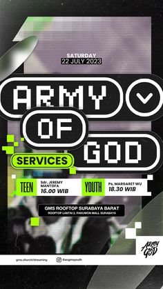 the army of god flyer is shown in black and green