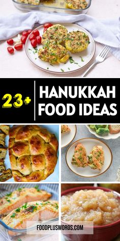 many different foods are shown with the words hanukkah food ideas