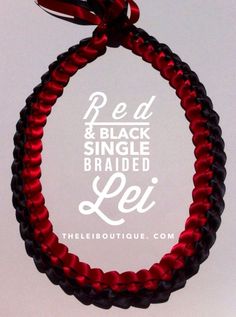 a red and black single braided lei