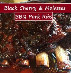 black cherry and molassses bbq pork ribs on the grill with text overlay