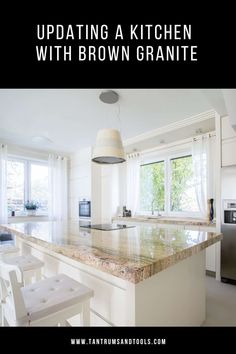 an image of a kitchen with granite counter tops and white appliances in it, text overlay reads updateing a kitchen with brown granite