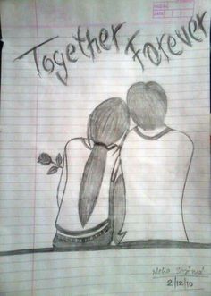 a drawing of two people sitting together with the words together forever written above them on lined paper