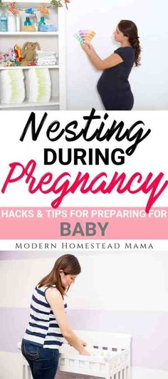 a pregnant woman in her crib with the text nesting pregancy hacks and tips for preparing for baby