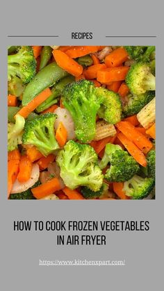 broccoli, carrots, and other vegetables are mixed together in this recipe