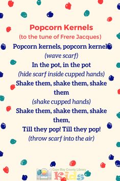 the poem popcorn kernels is written in red, blue and green polka dots on a white background