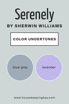 blue gray and lavender hues are featured on the cover of serena by sherrin williams's color undertones