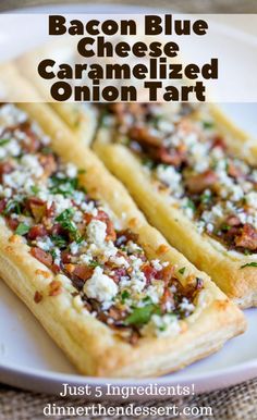 bacon blue cheese caramelized onion tart on a white plate with text overlay