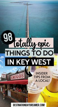 Large bridge over ocean in the Florida keys with words overtop '98 totally epic things to do in Key West' Florida National Parks, Miami Key West