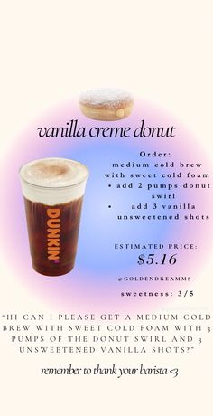 an advertisement for vanilla creme donut with two cups of coffee and one doughnut