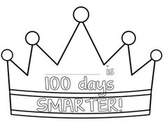 a black and white drawing of a crown with the words 100 days smarter on it