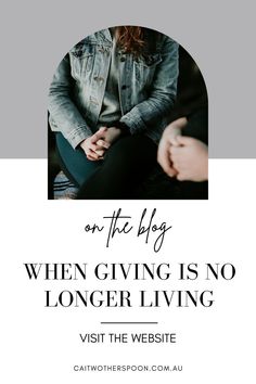 a woman sitting on top of a chair with the words, when giving is no longer living