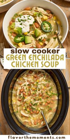 slow cooker green enchilada chicken soup is an easy and delicious meal