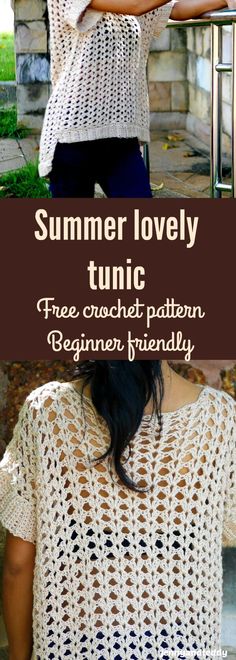 a woman wearing a crochet sweater with text overlay that reads, summer lovely tunic free crochet pattern beginner friendly