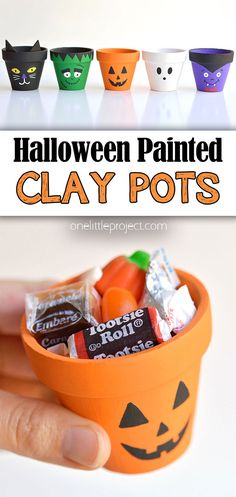 halloween painted clay pots with candy in them and pumpkin faces on the top, along with text overlay