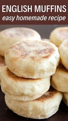 english muffins stacked on top of each other with the words, easy homemade recipe