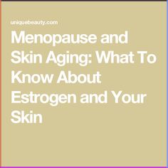 Your body’s estrogen levels, which start decreasing during perimenopause, drop further when menopause hits (once 12 months have passed since your last Boost Estrogen Naturally, Estrogen Hormone, Too Much Estrogen, Low Estrogen, Young Skin, Senior Health, Saggy Skin, Holistic Beauty, Hormone Levels