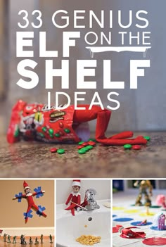 the book cover for 33 genius elf on the shelf ideas, with photos of elves and toys