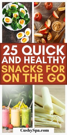 25 quick and healthy snacks for on the go