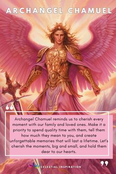 Archangel Chamuel has a message for you to cherish every moment with your loved ones. Get to know him more! Archangel Chamuel Prayer Love, All Archangels, Archangel Raguel, Seraph Angel, Seven Archangels