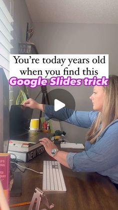 a woman sitting in front of a computer on top of a desk with the caption google slides trick