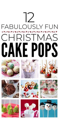 twelve fabulously fun christmas cake pops