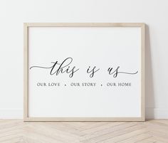 this is us our love our story our home printable wall art - 8x10