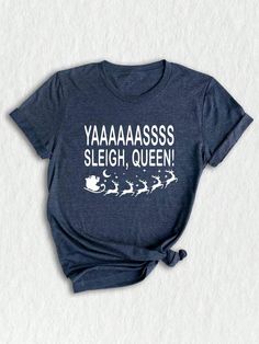 Get ready to sleigh this Christmas with our Yaaasss Sleigh Queen Shirt! This festive Christmas outfit is perfect to show off your holiday spirit. Made with soft and comfortable fabric, this Sleigh Queen Tee will keep you feeling cozy and stylish all day long. It's time to sleigh the holiday season with the Yaaasss Sleigh Queen Shirt! If you're someone who loves to add a dose of fun to their Christmas wardrobe, this cute Christmas shirt is a must-have. Made from soft, lightweight fabric, it feels just as comfy as your go-to Christmas pajamas. Whether you're dressing up for a Christmas party or a casual gathering, this funny Christmas tee is sure to make you the life of the party. So, put on your Yaaasss Sleigh Shirt and let your inner queen shine this festive season! Whether you're heading Funny Christmas Crewneck, Funny Adult Christmas Shirts, Funny Christmas Shirt Ideas Vinyl, Christmas Pajama Shirt Ideas, Holiday Shirts Vinyl, Diy Christmas Shirts For Women, Cricut Christmas Shirts, Christmas Shirt Ideas Vinyl, Funny Christmas Shirts For Women