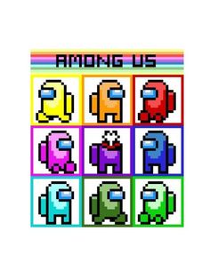 an image of pixel art with the words among us in different colors and shapes on it