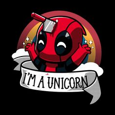 a deadpool character with a banner that says i'm a unicorn