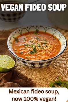 a bowl of mexican food is shown with the words vegan video soup on it