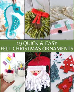 twelve quick and easy felt christmas ornaments