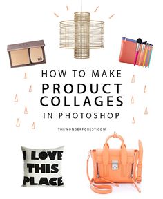 the words how to make product collages in photoshop are above an image of handbags and purses