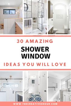 the words 30 amazing shower window ideas you will love