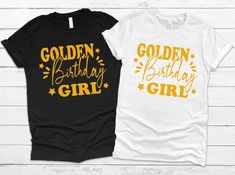 Living My Life Like Its Golden Party, Golden Birthday Ideas For Women, Golden Birthday Shirt, Golden Bday, Fiesta Party Decorations, Birthday Star, 29th Birthday, Golden Birthday, 14th Birthday