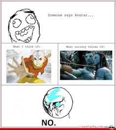 an image of avatar avatars and the caption that says, someone says avatar