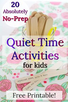 a jar filled with wooden utensils and the words quiet time activities for kids