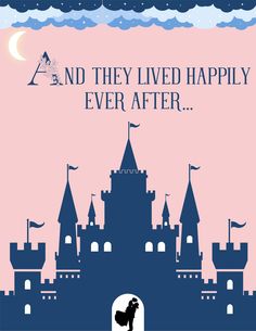 an image of a castle with the words and they lived happily ever after