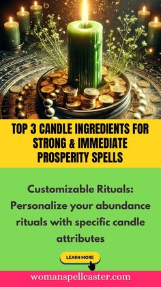 a candle that is sitting on top of coins with the words, top 3 candles for strong and immediate prosperity spells