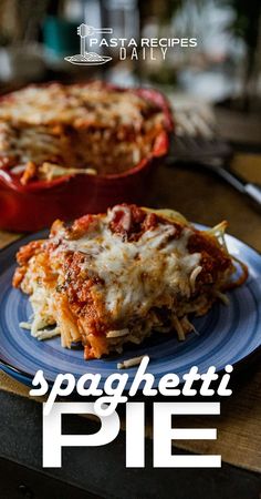 spaghetti pie on a plate with the words spaghetti pie in front of it and an empty casserole dish to the side