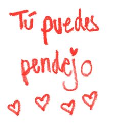 the words tu puedes pandajo written in red ink on a white paper background