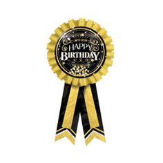 a black and gold happy birthday rosette award ribbon with the words happy birthday on it