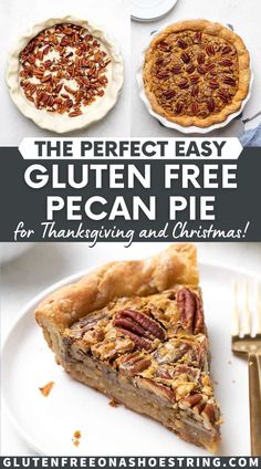 the perfect easy gluten free pecan pie for thanksgiving and christmas