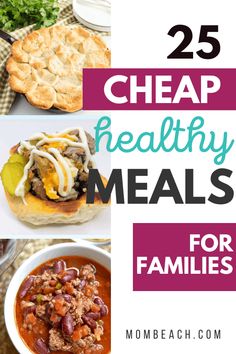 the top 25 cheap healthy meals for families