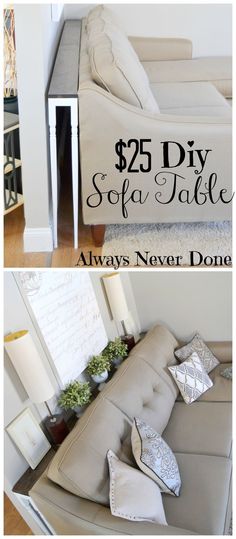 a couch with pillows on it and the words $ 25 diy sofa table