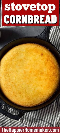 a cornbread in a cast iron skillet with the words stovetop cornbread above it