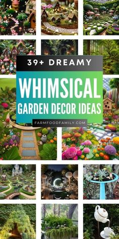 an image of garden decor with the title'39 + dreamy whimsical garden decor ideas '