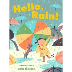 the children's book has an image of a person holding umbrellas in the rain